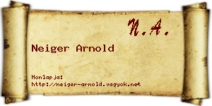 Neiger Arnold névjegykártya